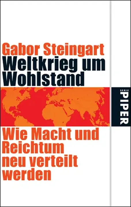 Weltkrieg um Wohlstand - Gabor Steingart - Bild 1