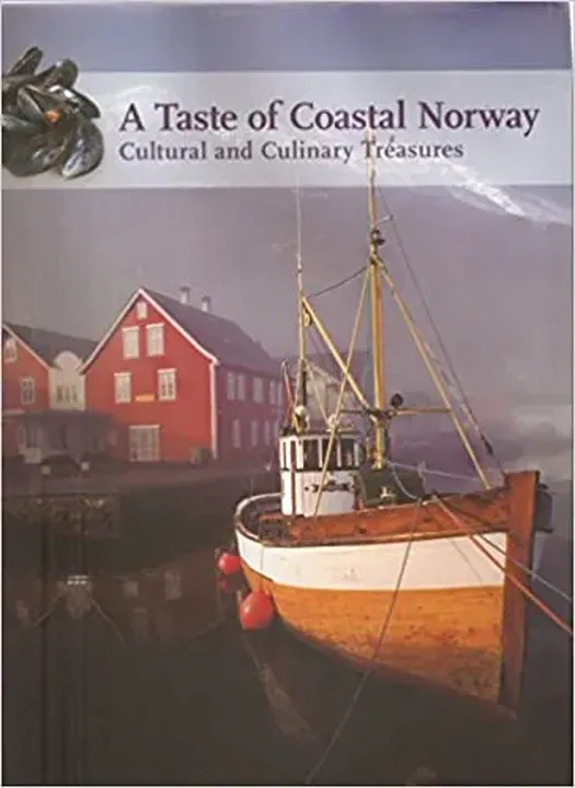 A Taste of Coastal Norway - Kirsti Thorheim,Ingebjørg Moe,Berit Roald,Per Eide - Bild 1