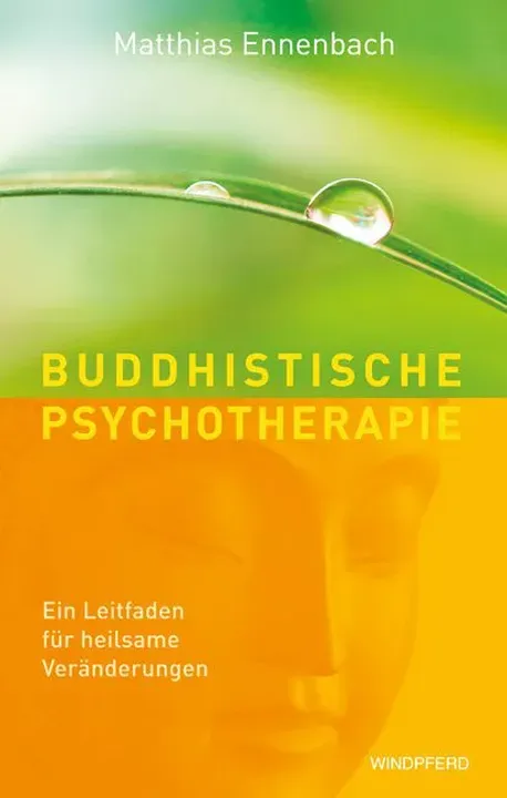 Buddhistische Psychotherapie - Matthias Ennenbach - Bild 1