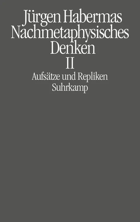 Nachmetaphysisches Denken II - Jürgen Habermas - Bild 1