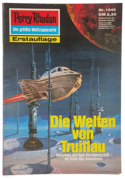 Romanheft Perry Rhodan Die Welten von Truillau Erstauflage Nr. 1545 - Bild 1