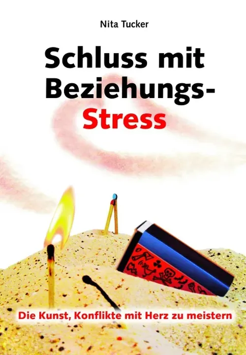 Schluss mit Beziehungsstress - Nita Tucker - Bild 1