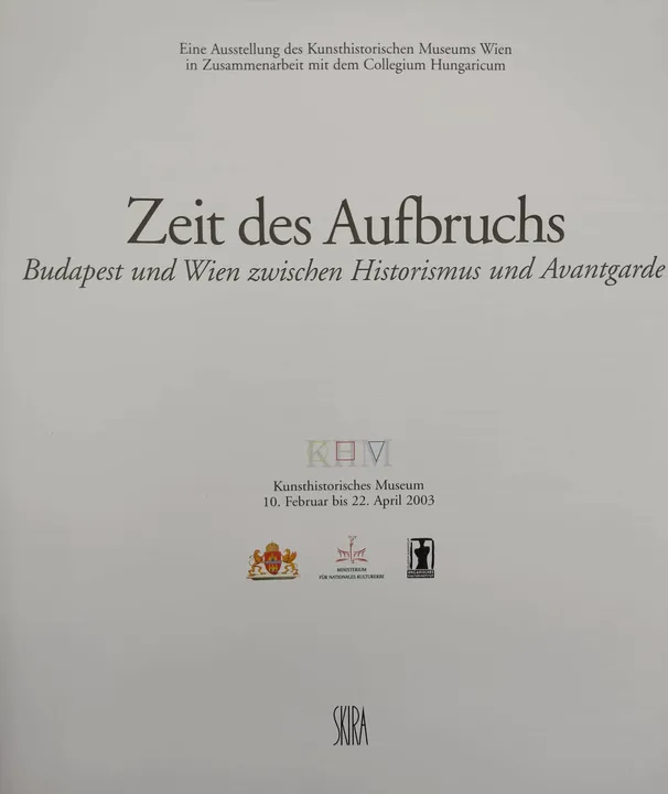 Zeit des Aufbruchs. Budapest und Wien zwischen Historismus und Avantgarde - Kunsthistorisches Museum Wien - Bild 2