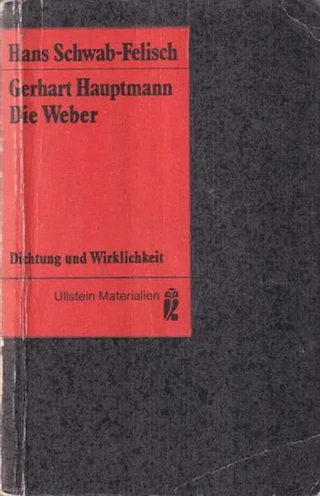 Gerhart Hauptmann, Die Weber - Gerhart Hauptmann,Hans Schwab-Felisch - Bild 2