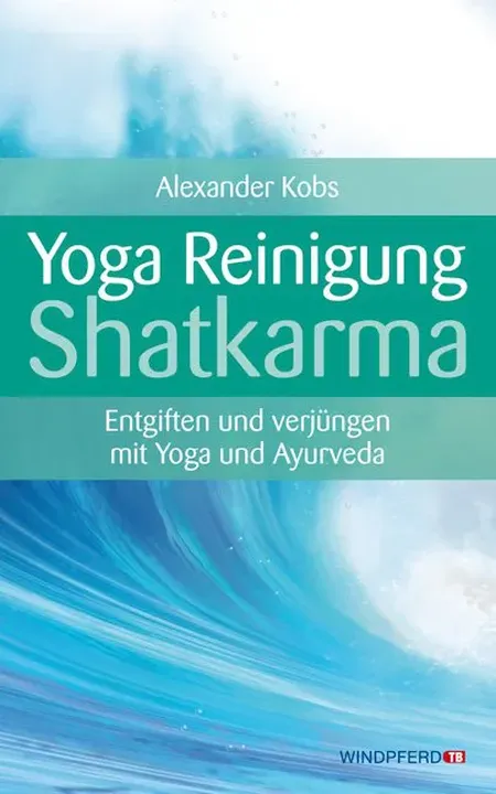 Yoga-Reinigung Shatkarma - Alexander Kobs - Bild 1