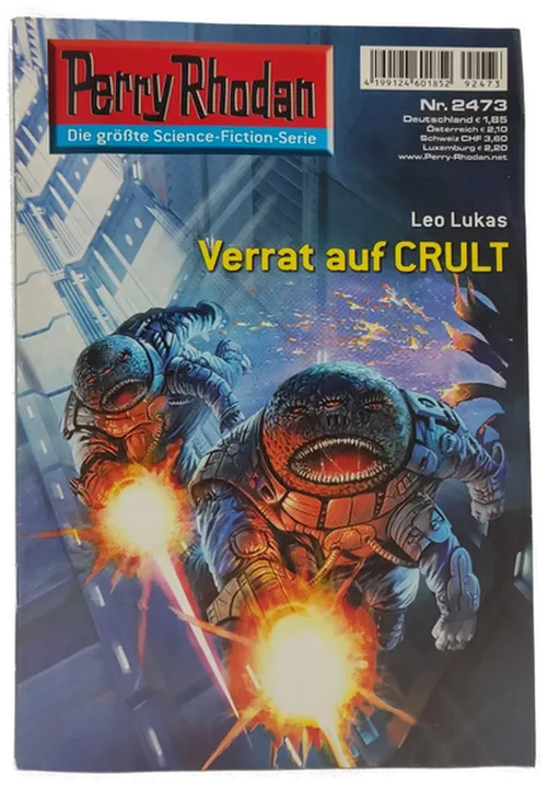 Romanheft Perry Rhodan Verrat auf CRULT Erstauflage Nr. 2473 - Bild 1