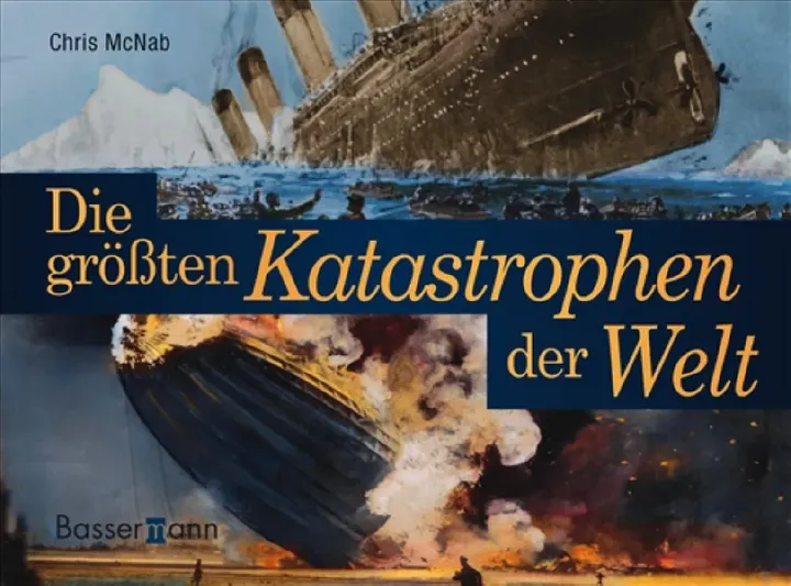 Die größten Katastrophen der Welt - Chris McNab - Bild 1