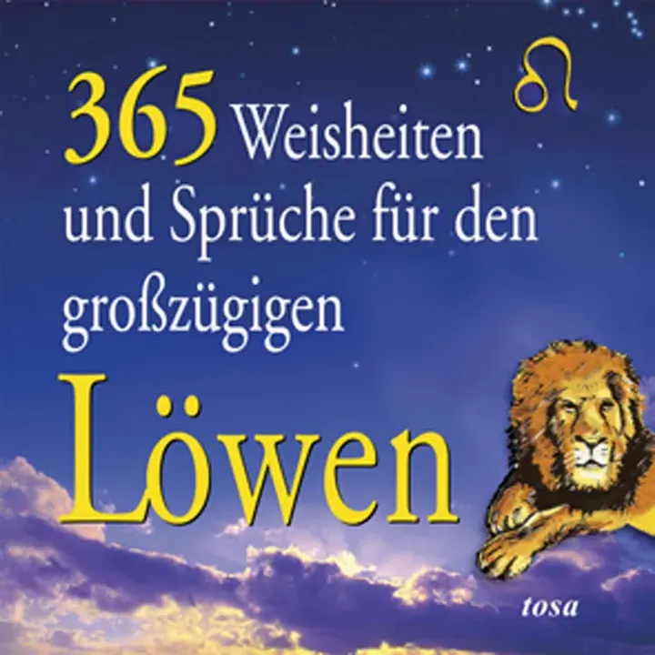365 Weisheiten und Sprüche für den großzügigen Löwen - Walter Fritz - Bild 1