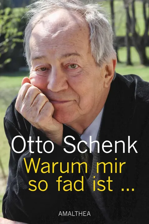 Warum mir so fad ist... - Otto Schenk - Bild 1