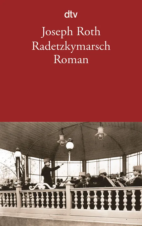 Radetzkymarsch - Joseph Roth - Bild 1