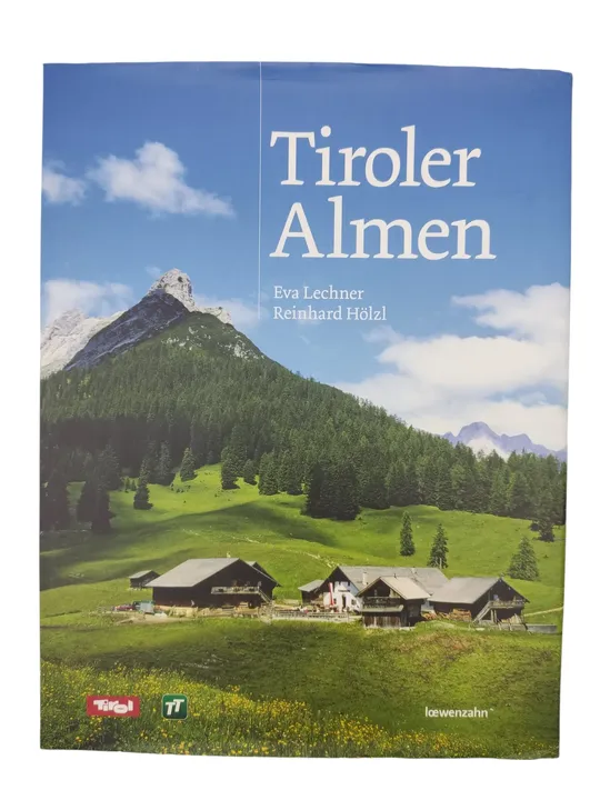 Tiroler Almen - Eva Lechner, Reinhard Hölzl - Bild 2