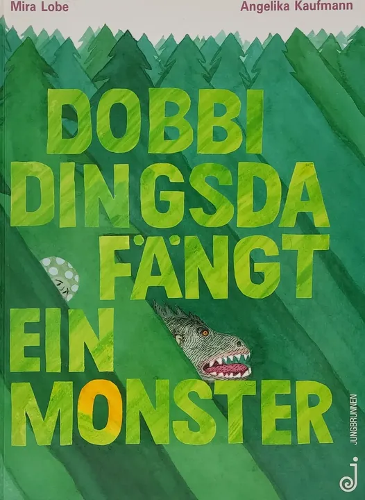 Dobbi Dingsda fängt ein Monster - Mira Lobe, Angelika Kaufmann - Bild 1