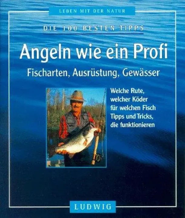 Angeln wie ein Profi - Franz Klier - Bild 1