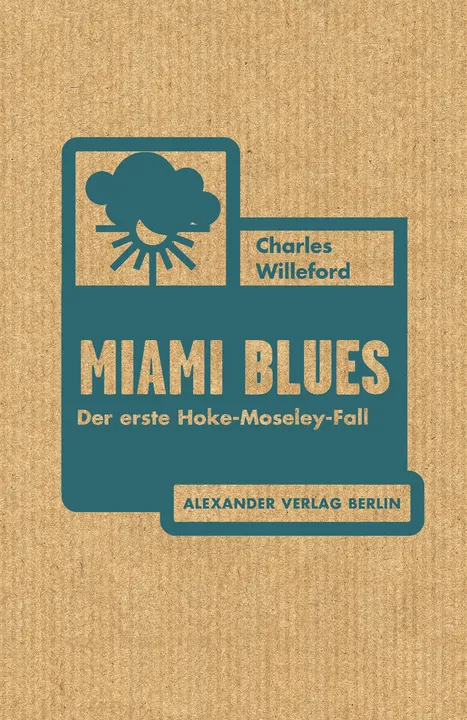 Miami Blues - Charles Willeford - Bild 1