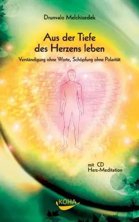 Aus der dem Herzen leben - Drunvalo Melchizedek, Drunvalo Melchizedek - Bild 1