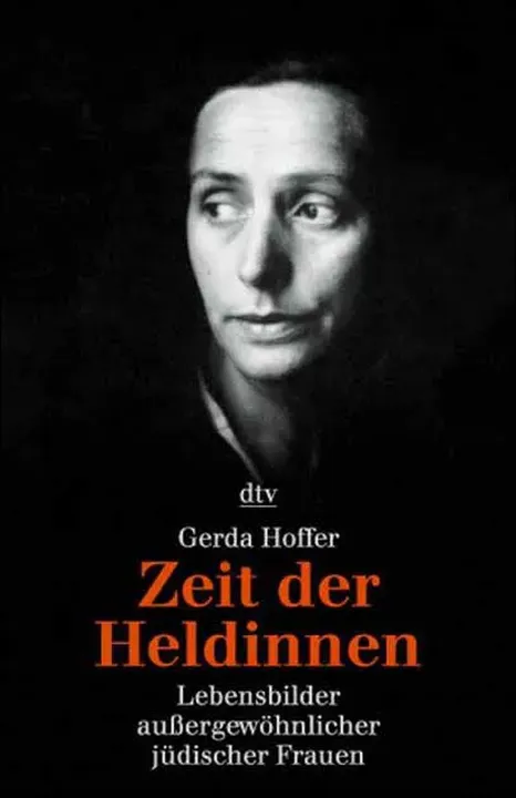 Zeit der Heldinnen - Gerda Hoffer - Bild 2