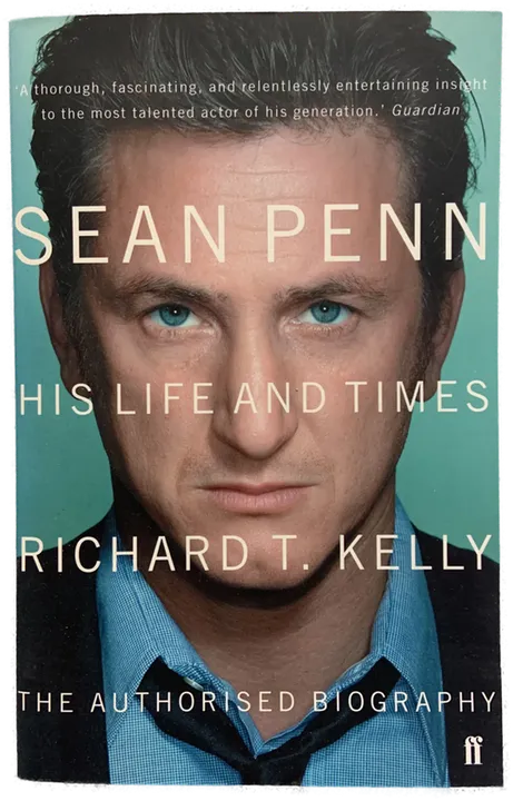 SEAN PENN - his life and times - Richard T. Kelly  - Bild 1