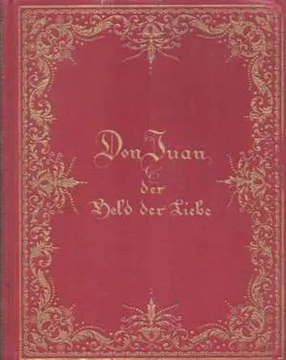 Don Juan, der Held der Liebe - Felicien Mallefille - Bild 1