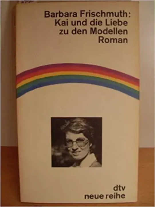 Kai und die Liebe zu den Modellen - Barbara Frischmuth - Bild 1