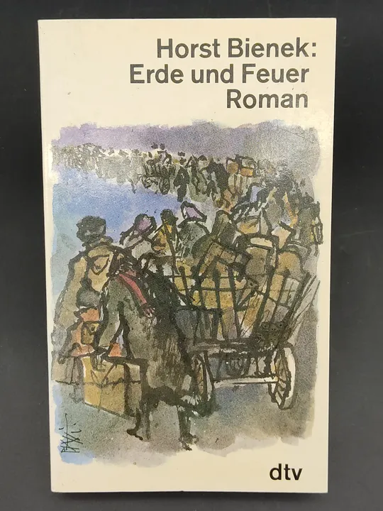 Erde und Feuer - Horst Bienek - Bild 1