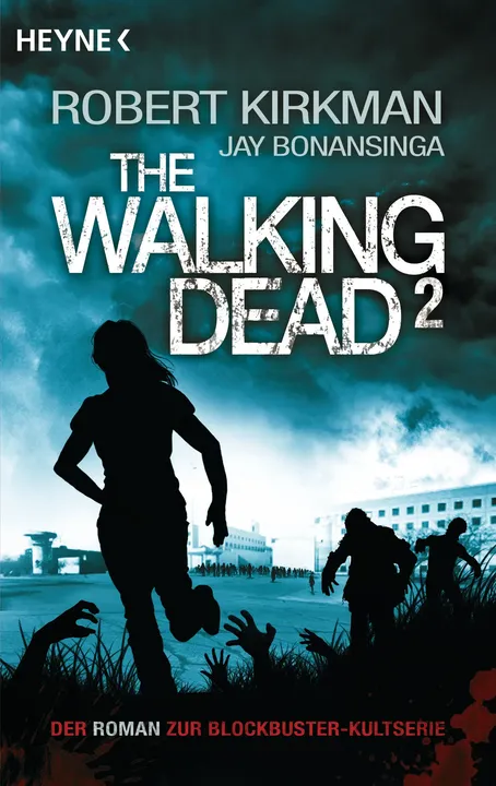 The Walking Dead 2 - Robert Kirkman, Jay Bonansinga - Bild 1