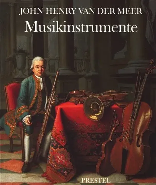 Musikinstrumente - John Henry van der Meer - Bild 1