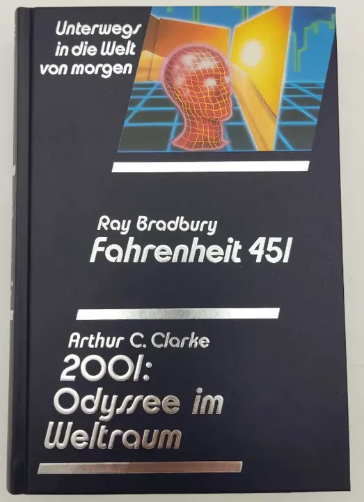 Fahrenheit 451 - Ray Bradbury  / 2001: Odyssee im Weltraum  -  Arthur C. Clarke - Bild 1