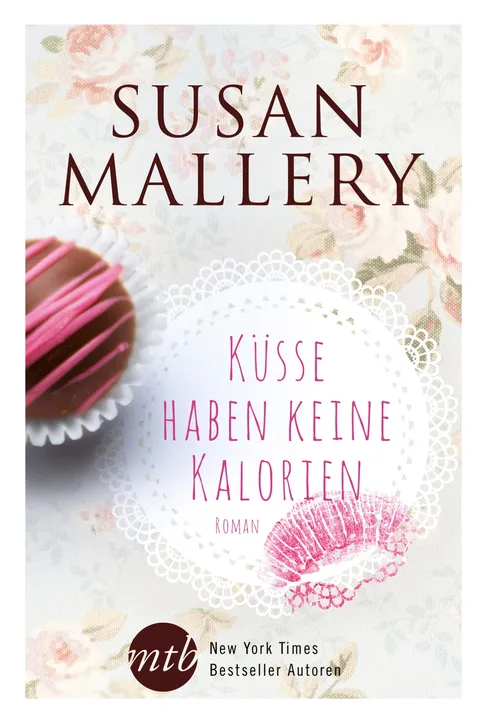 Küsse haben keine Kalorien - Susan Mallery - Bild 1