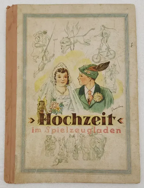 Antikes Kinderbuch - Hochzeit im Spielzeugladen - Bild 1