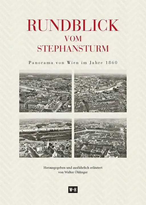 Rundblick vom Stephansturm - Walter Öhlinger - Bild 1