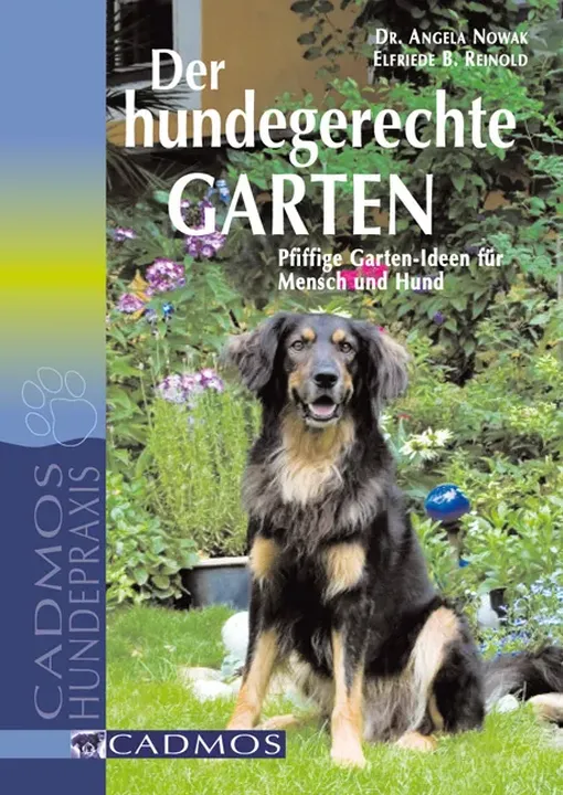 Der hundegerechte Garten - Angela Nowak,Elfriede B Reinold - Bild 1