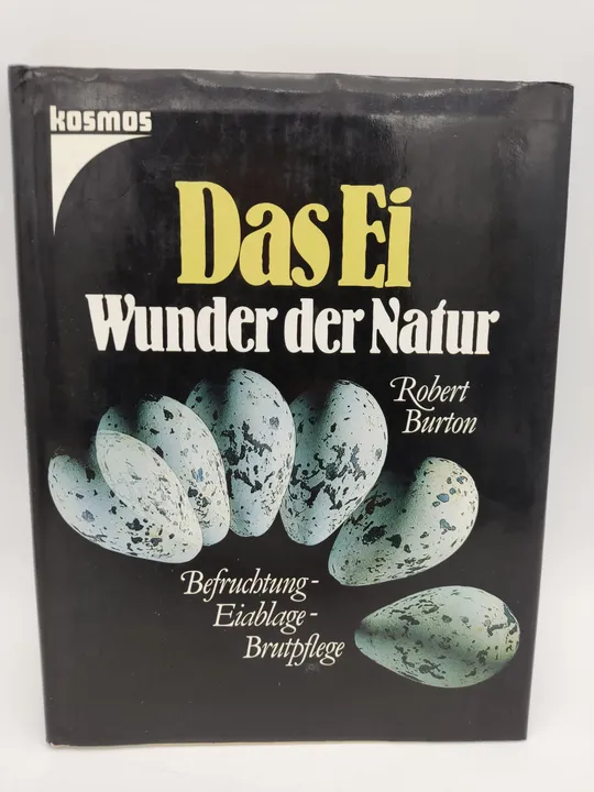 Das Ei. Wunder der Natur - Robert Burton - Bild 1