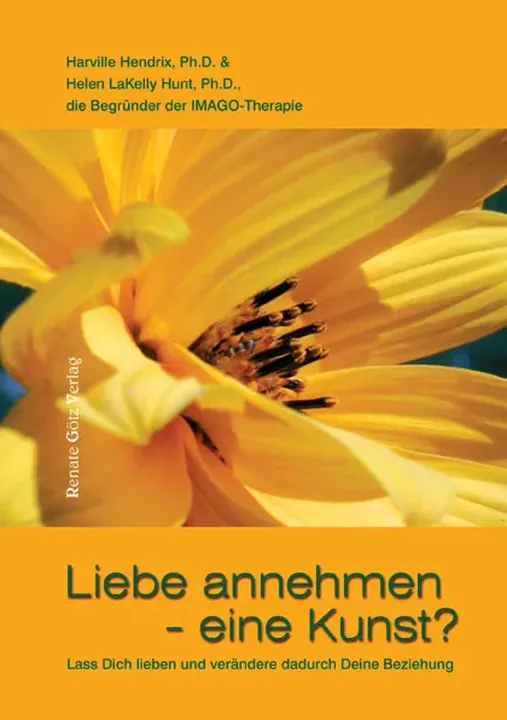 Liebe annehmen - eine Kunst? - Harville Hendrix, Helen LaKelly Hunt - Bild 1