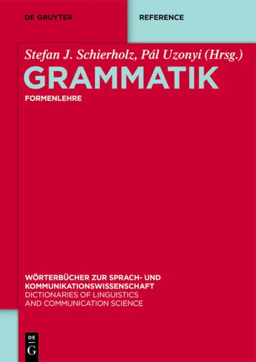 Grammatik Formenlehre - Stefan J. Schierholz, Pál Uzonyi (Hrsg.) - Bild 1