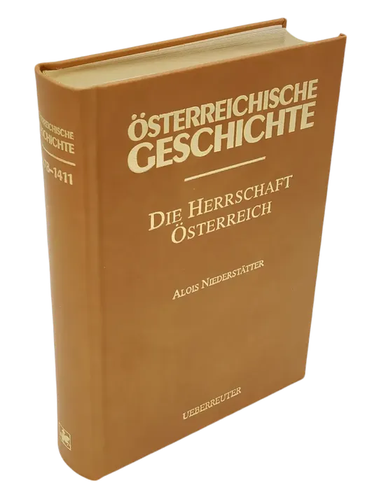 JUBILÄUMSAUSGABE Österreichische Geschichte - Die Herrschaft Österreich - Alois Niederstätter - Bild 1