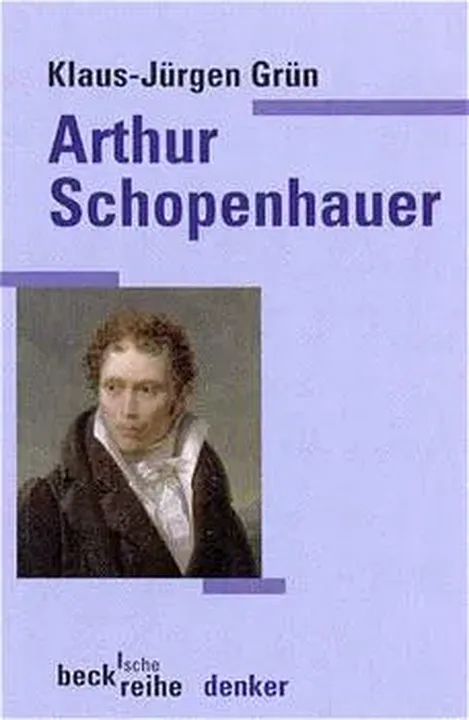 Arthur Schopenhauer - Klaus-Jürgen Grün - Bild 1