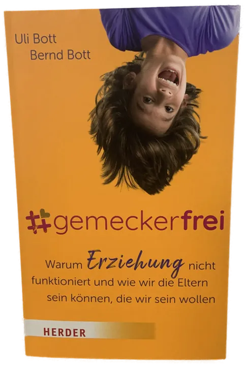 #gemeckerfrei - Uli & Bernd Bott - Bild 1