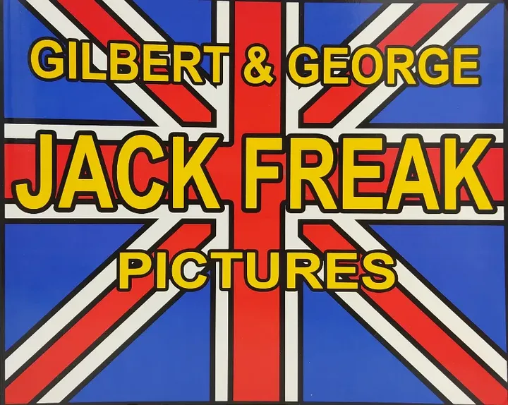 Jack Freak Pictures 2008 - Gilbert & George - Bild 1