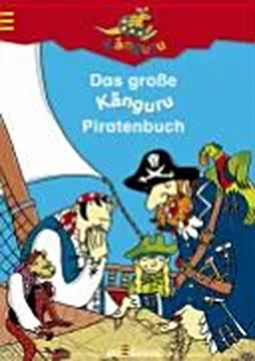 Das grosse Känguru Piratenbuch - Claudia Ondracek,Klaus-Peter Wolf,Bettina Göschl,Ingrid Uebe - Bild 1