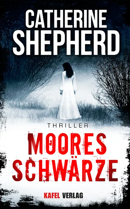Mooresschwärze: Thriller - Catherine Shepherd - Bild 1