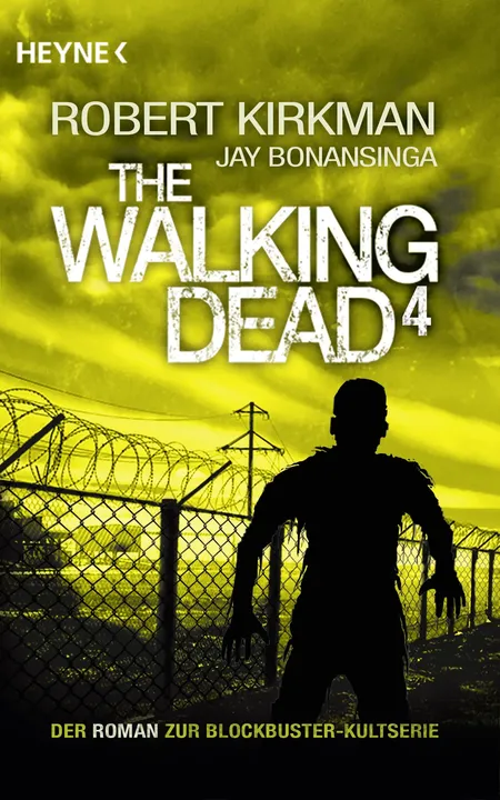 The Walking Dead 4 - Robert Kirkman, Jay Bonansinga - Bild 1