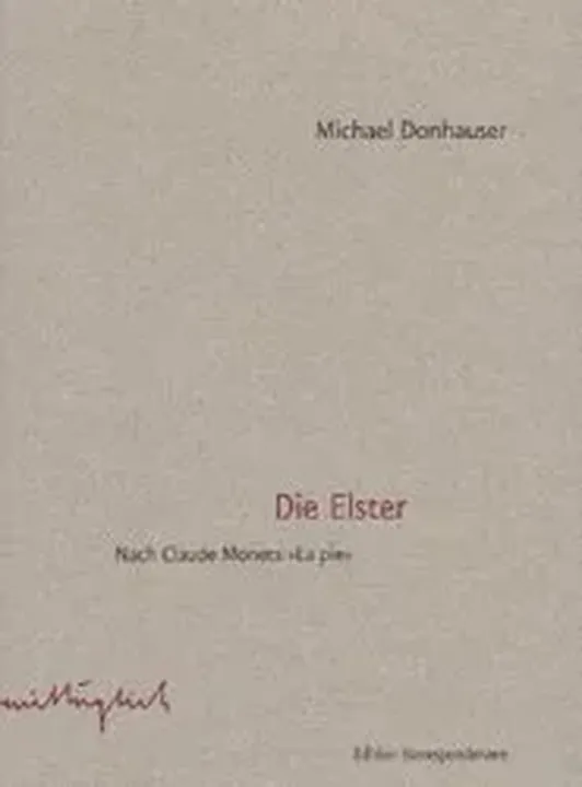 Die Elster - Nach Claude Monets 