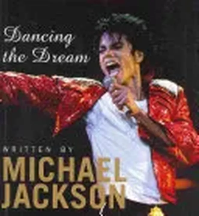 Dancing the Dream - Michael Jackson - Bild 1
