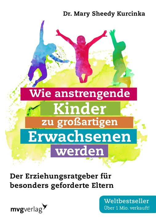 Wie anstrengende Kinder zu großartigen Erwachsenen werden - Mary Sheedy Kurcinka - Bild 1