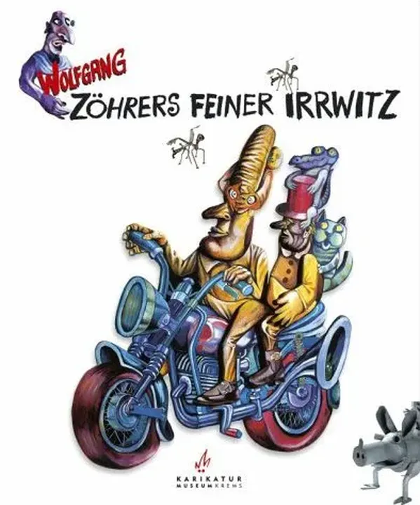 Wolfgang Zöhrers feiner Irrwitz - Bild 2