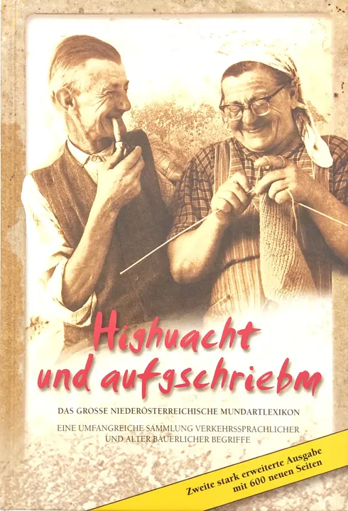 Highuacht und aufgschriebm - Fritz Renner & Margarete Renner - Bild 1