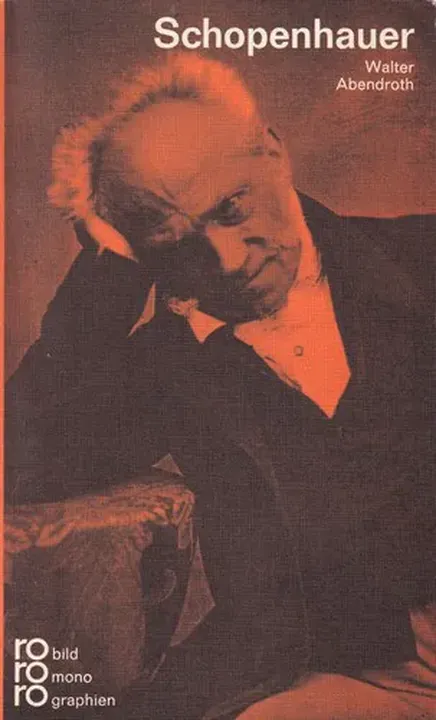 Arthur Schopenhauer in Selbstzeugnissen und Bilddokumenten - Walter Abendroth - Bild 2