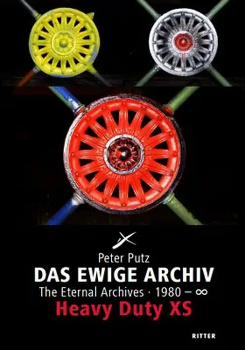 Das Ewige Archiv. Heavy Duty XS - Peter Putz - Bild 1