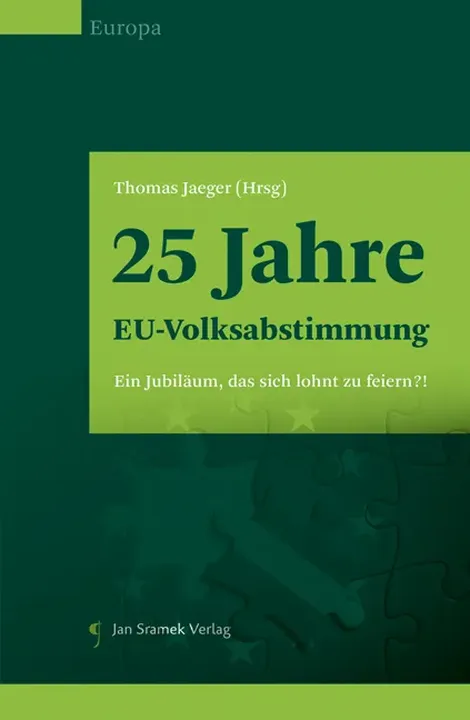 25 Jahre EU-Volksabstimmung - Thomas Jaeger (Hg.) - Bild 1