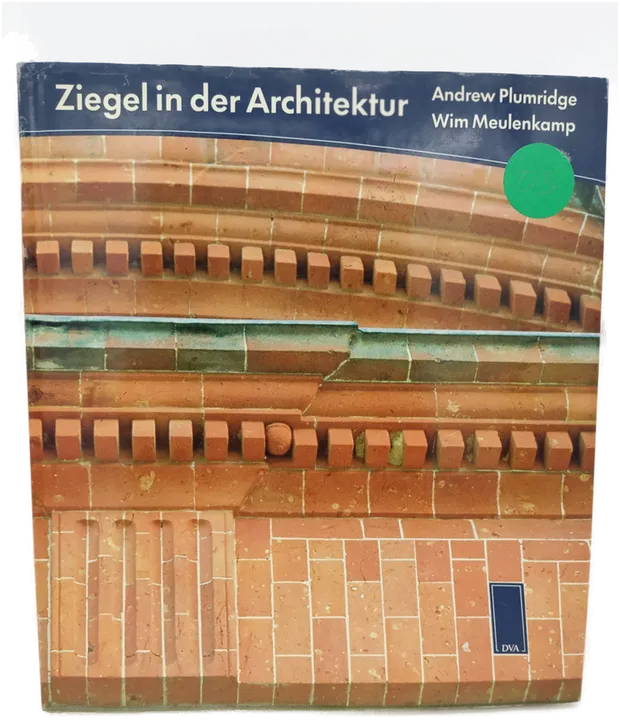 Ziegel in der Architektur - Andrew Plumridge, Wim Meulenkamp - Bild 1